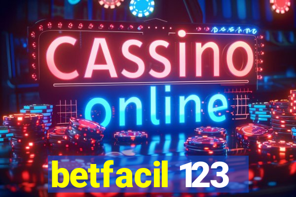 betfacil 123